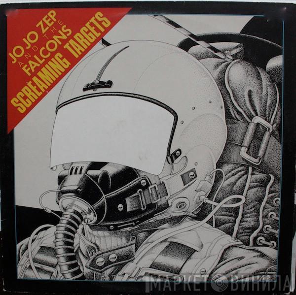 Jo Jo Zep and the Falcons - Screaming Targets