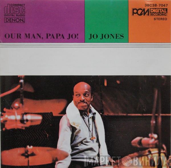  Jo Jones  - Our Man, Papa Jo!