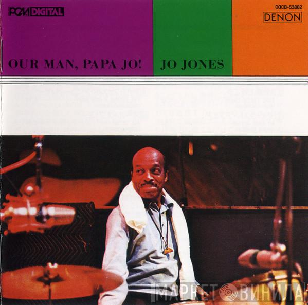  Jo Jones  - Our Man, Papa Jo!