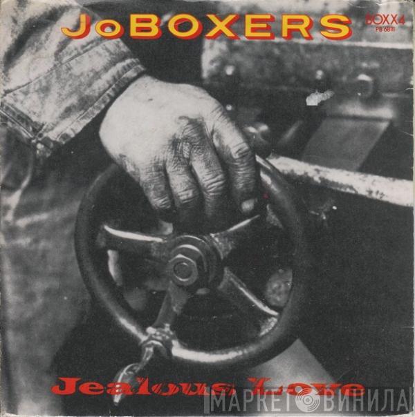  JoBoxers  - Jealous Love / She's Got Sex