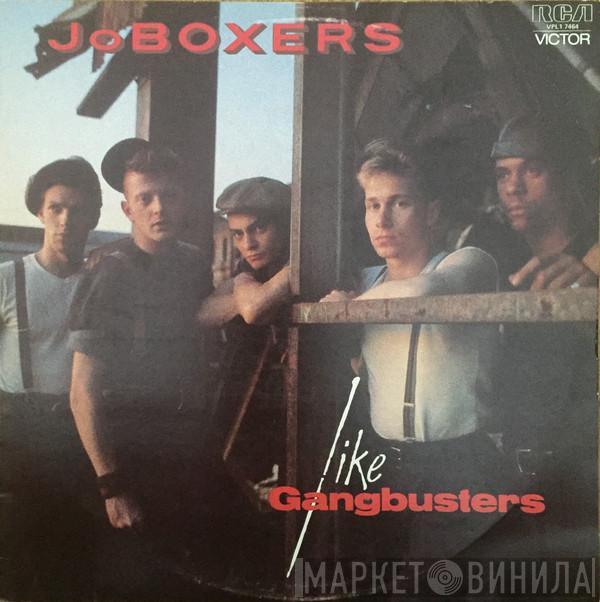  JoBoxers  - Like Gangbusters