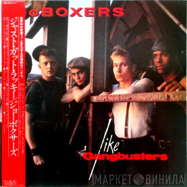  JoBoxers  - Like Gangbusters