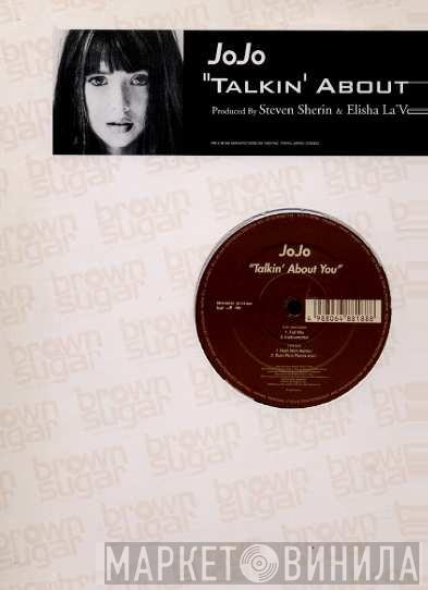 JoJo  - Talkin' About You