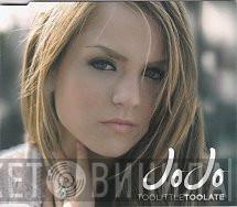 JoJo  - Too Little Too Late