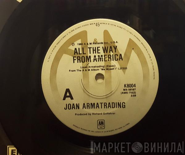  Joan Armatrading  - All The Way From America