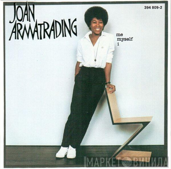 Joan Armatrading  - Me Myself I
