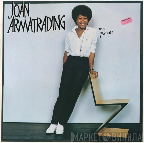  Joan Armatrading  - Me Myself I