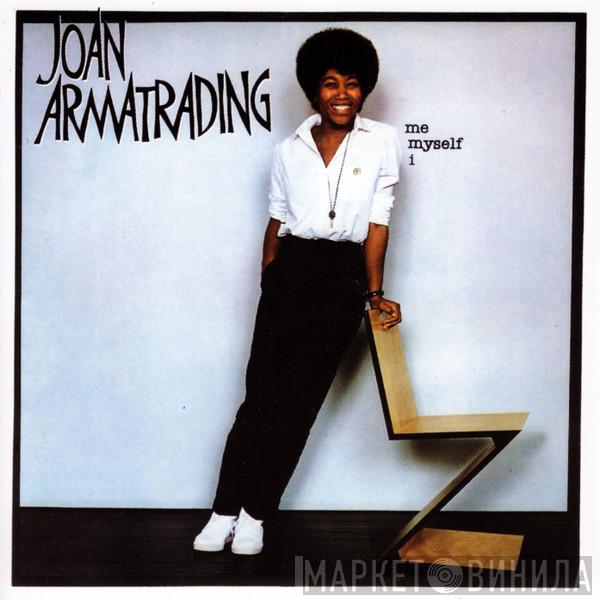  Joan Armatrading  - Me Myself I