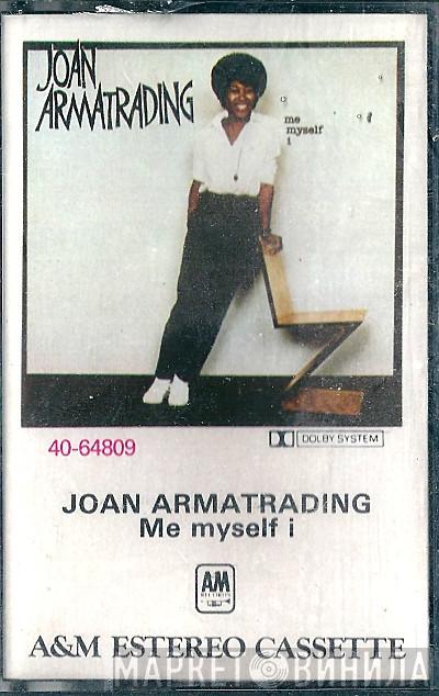  Joan Armatrading  - Me Myself I