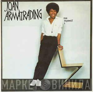  Joan Armatrading  - Me Myself I
