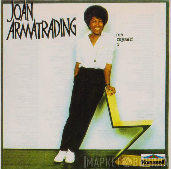  Joan Armatrading  - Me Myself I