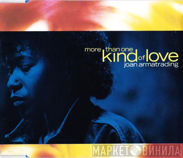  Joan Armatrading  - More Than One Kind Of Love