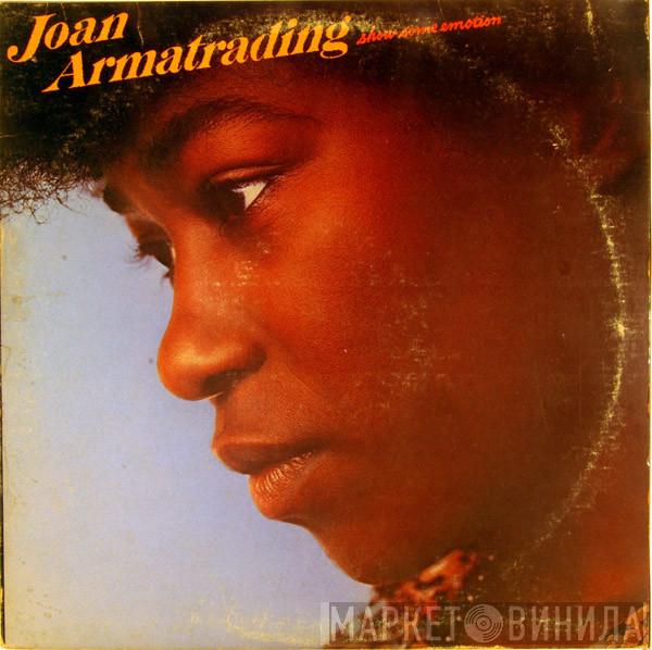 Joan Armatrading - Show Some Emotion