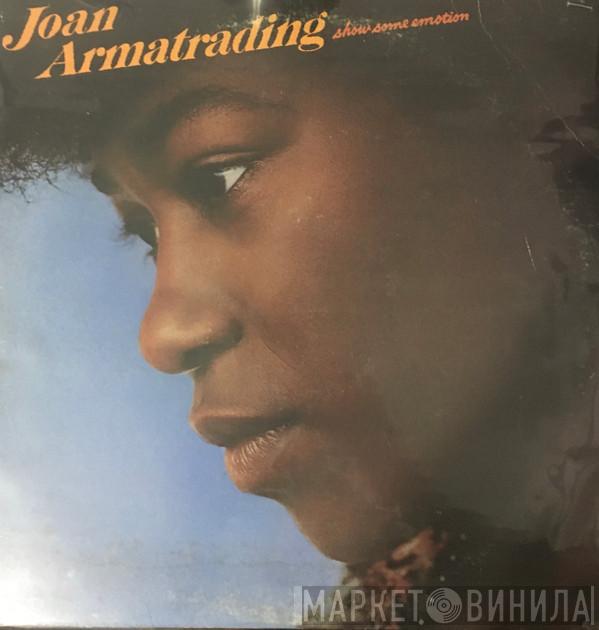  Joan Armatrading  - Show Some Emotion