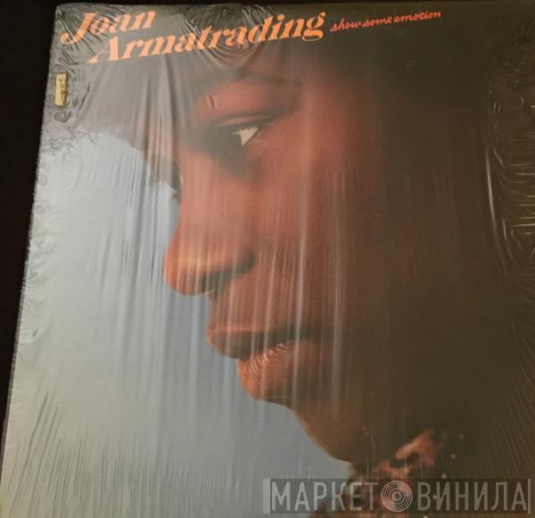  Joan Armatrading  - Show Some Emotion