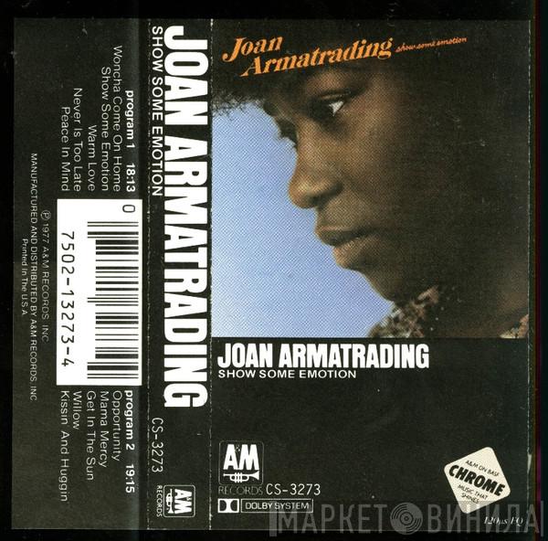  Joan Armatrading  - Show Some Emotion