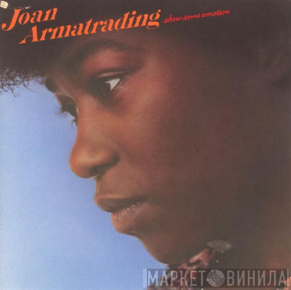 Joan Armatrading  - Show Some Emotion