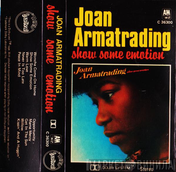  Joan Armatrading  - Show Some Emotion