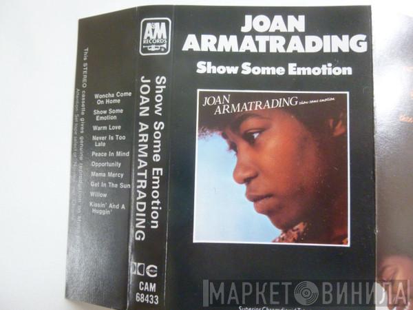  Joan Armatrading  - Show Some Emotion