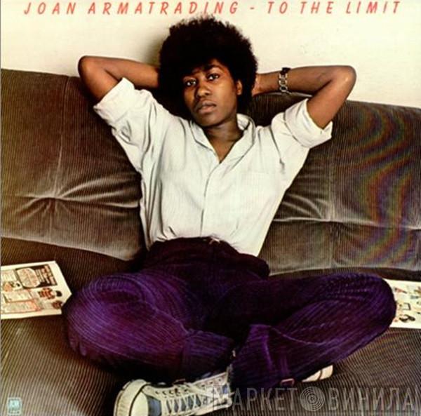  Joan Armatrading  - To The Limit