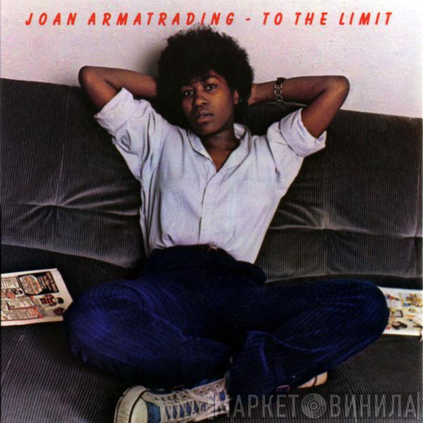  Joan Armatrading  - To The Limit