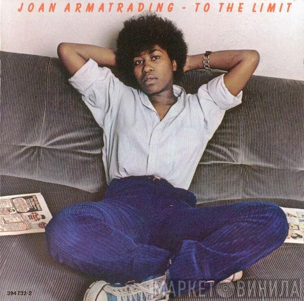  Joan Armatrading  - To The Limit