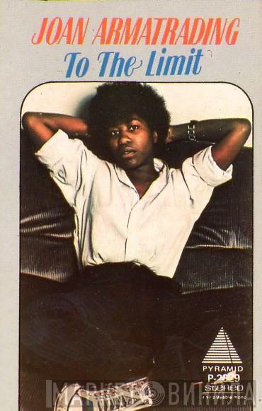  Joan Armatrading  - To The Limit