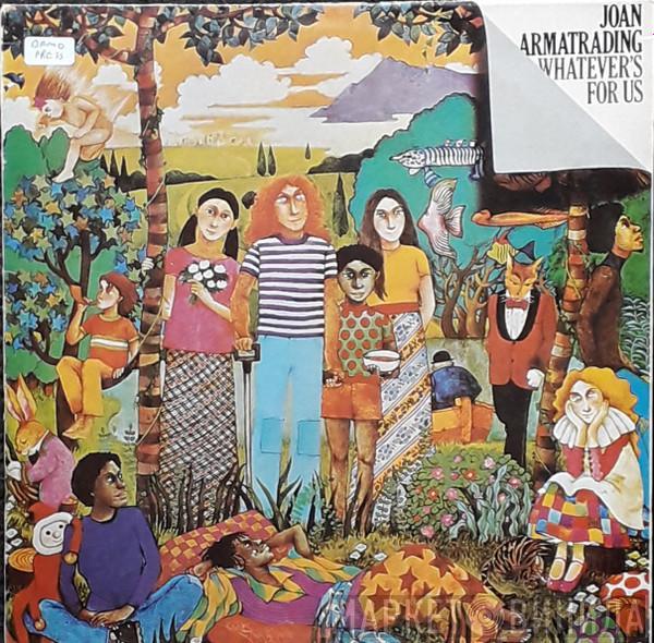  Joan Armatrading  - Whatever's For Us