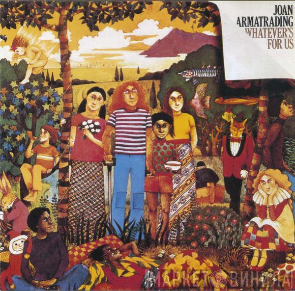  Joan Armatrading  - Whatever's For Us