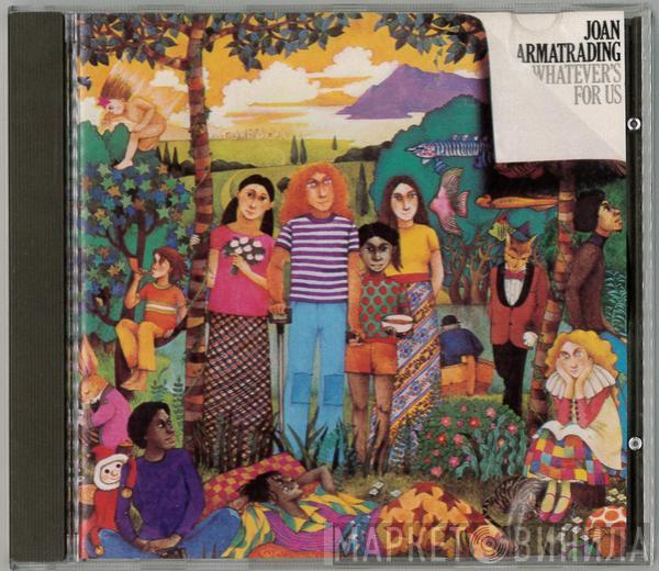  Joan Armatrading  - Whatever's For Us