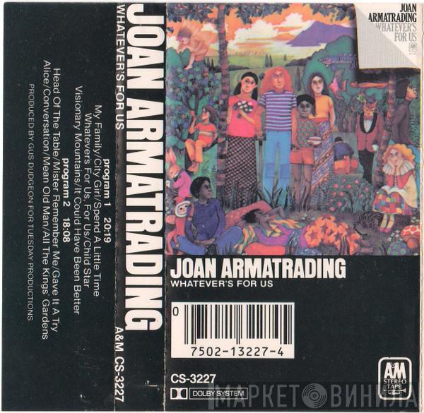  Joan Armatrading  - Whatever's For Us