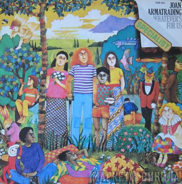  Joan Armatrading  - Whatever's For Us
