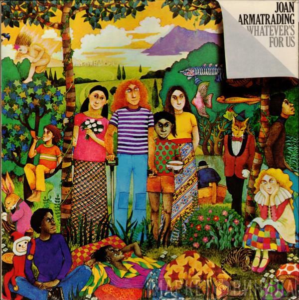  Joan Armatrading  - Whatever's For Us