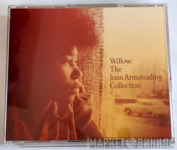 Joan Armatrading - Willow: The Joan Armatrading Collection