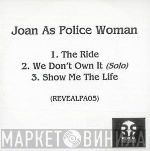  Joan As Police Woman  - The Ride