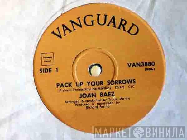  Joan Baez  - Pack Up Your Sorrows / The Swallow Song
