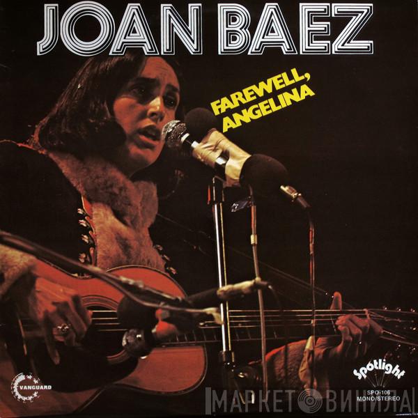  Joan Baez  - Farewell, Angelina
