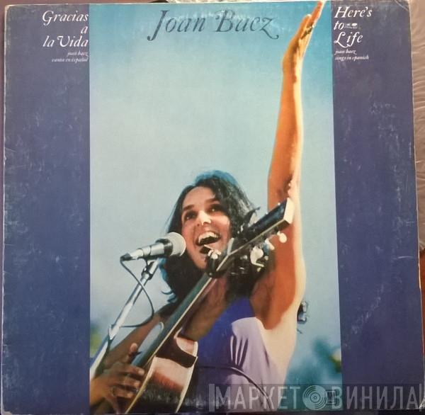 Joan Baez - Gracias A La Vida = Here's To Life