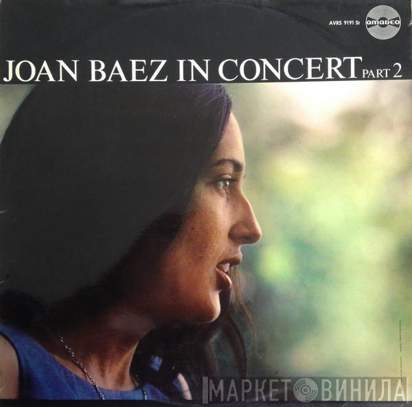  Joan Baez  - In Concert Part 2