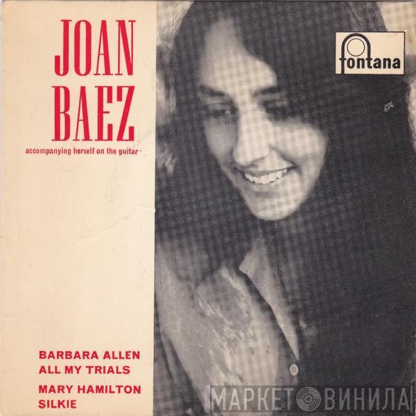 Joan Baez - Joan Baez Accompanying Herself On The Guitar