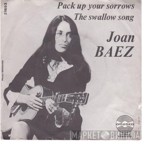  Joan Baez  - Pack Up Your Sorrows