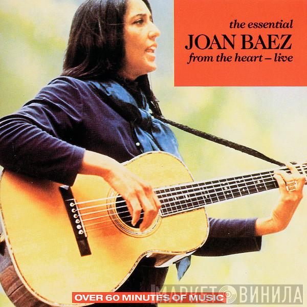  Joan Baez  - The Essential - From The Heart - Live