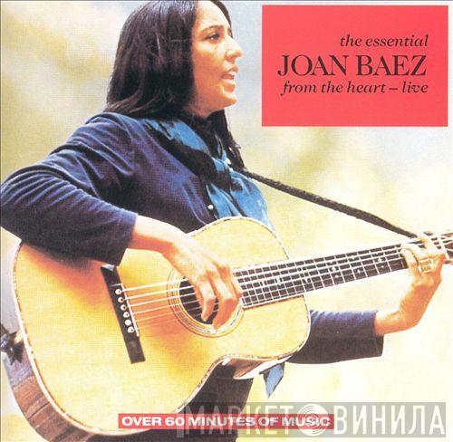  Joan Baez  - The Essential - From The Heart - Live