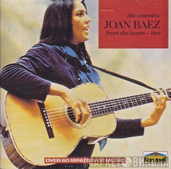  Joan Baez  - The Essential Joan Baez From The Heart - Live