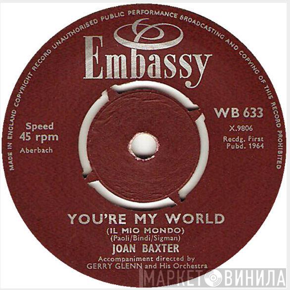 Joan Baxter - You're My World (Il Mio Mondo) / Walk On By