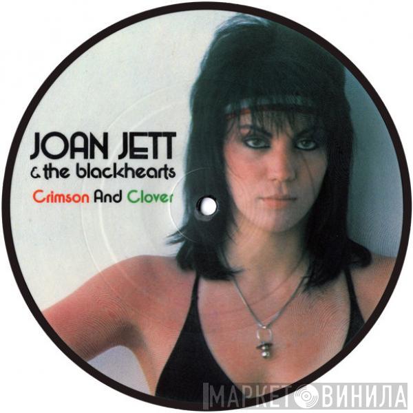 Joan Jett & The Blackhearts - Crimson And Clover