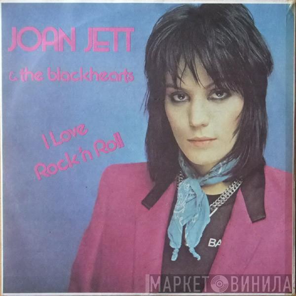  Joan Jett & The Blackhearts  - I Love Rock 'N Roll