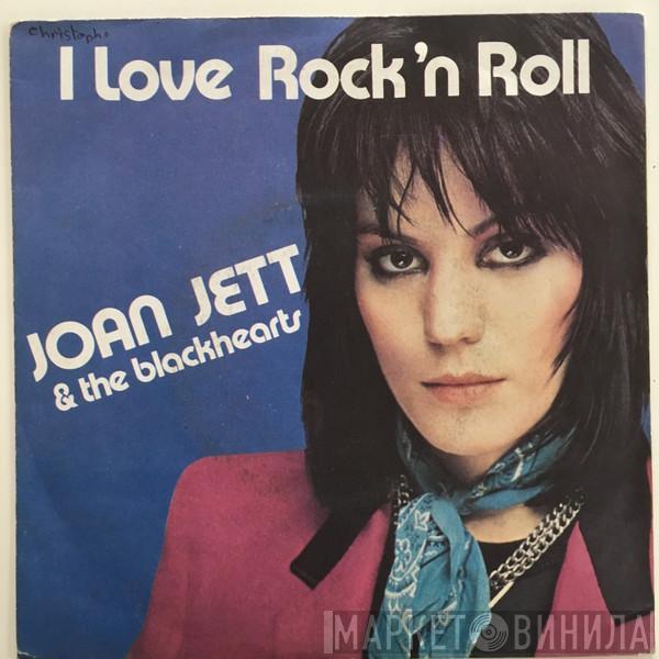  Joan Jett & The Blackhearts  - I Love Rock 'N Roll
