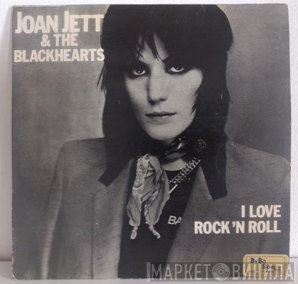  Joan Jett & The Blackhearts  - I Love Rock 'N Roll