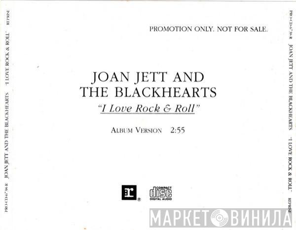  Joan Jett & The Blackhearts  - I Love Rock & Roll